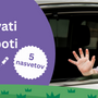 Kako zabavati otroke na poti - 5 preverjenih nasvetov
