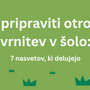 Kako pripraviti otroka na vrnitev v šolo: 7 nasvetov, ki delujejo